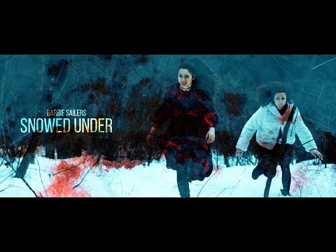 Barbie Sailers - Snowed Under (Official Music Video)