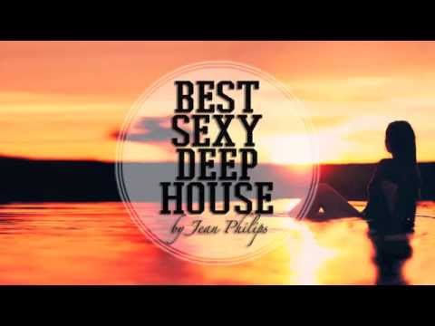 ★ Best Sexy Deep House February 2016 ★ by Jean Philips ★