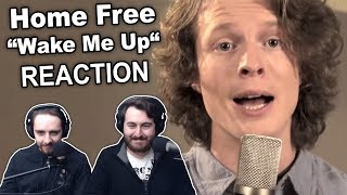 &quot;Home Free - Wake Me Up&quot; Singers Reaction