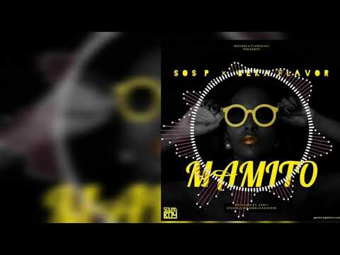 SOS P .FT. BEKA FLAVOUR_MAMITO
