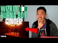 WizKid - Ginger (Official Video) ft. Burna Boy AMERICAN REACTION! Nigerian Music 🇳🇬🔥 *BEAUTIFUL ❤️🙏*