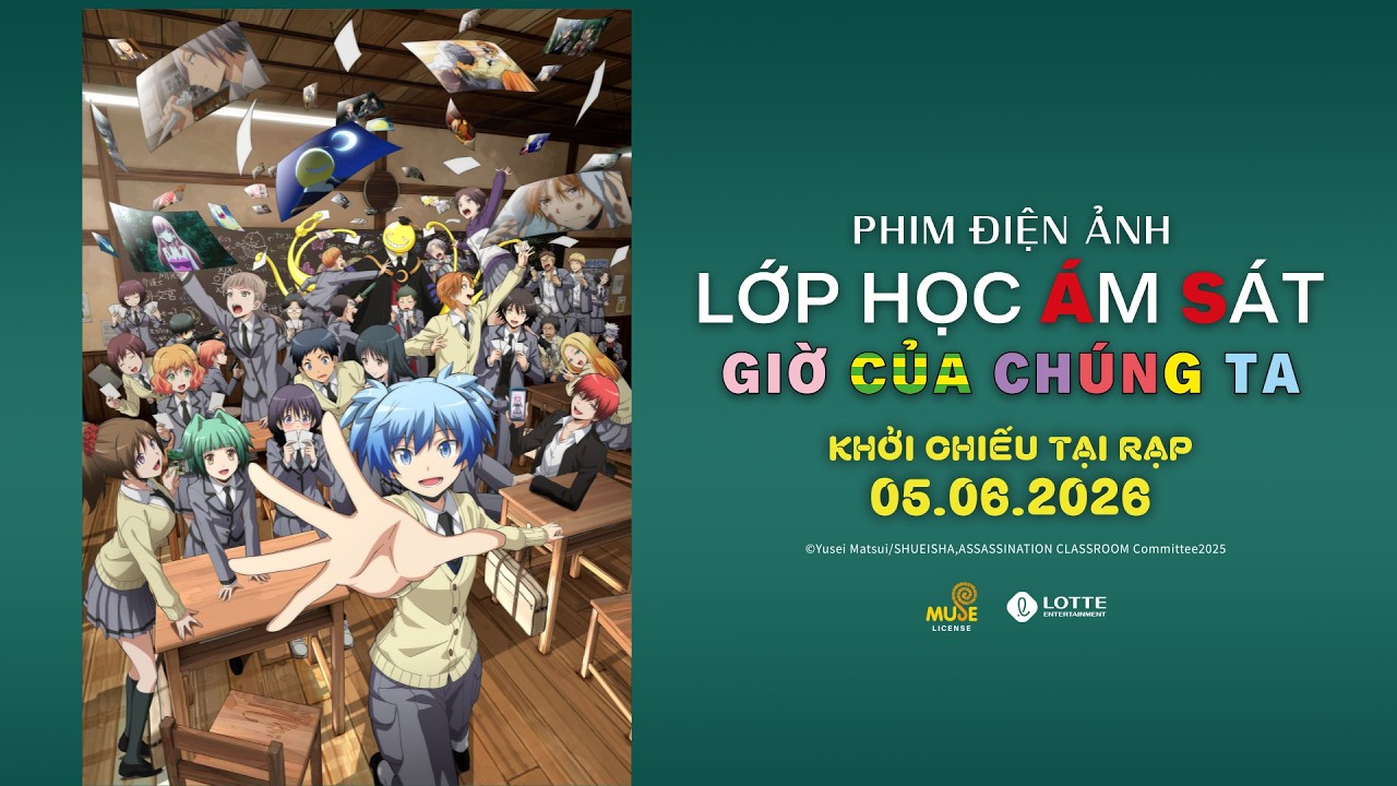 Phim Điện Ảnh - Lớp Học Ám Sát: Giờ Của Chúng Ta - Official Trailer