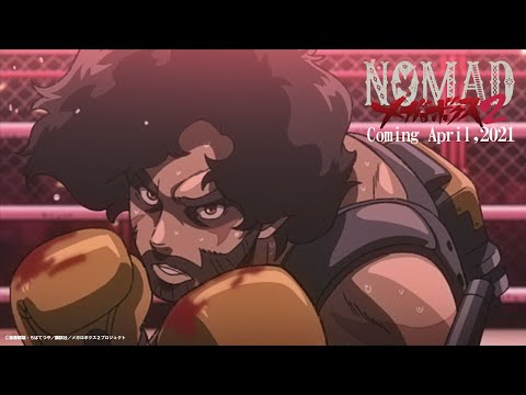 Nomad: Megalo Box 2 - English Subbed Trailer