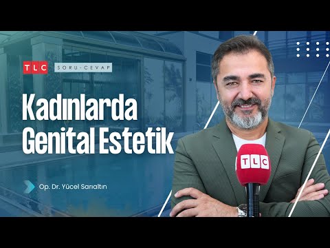 Kadınlarda Genital Estetik: Merak Edilen Her Şey | TLC – Soru Cevap