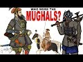 Who were the Mughals? Rise and Fall of the Mughal Empire explained (Documentary)