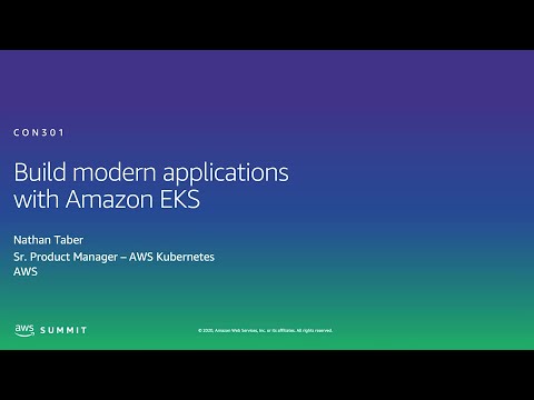 AWS AMER Summit 2020 | Build modern applications with Amazon EKS