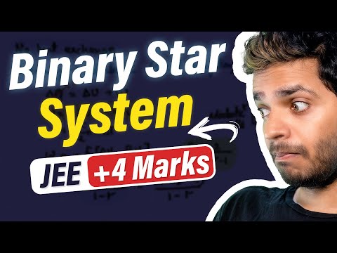 Binary Star System with PYQs #jee #neet Vikrant Kirar