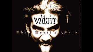 Voltaire - The Devil&#39;s Bris - Snakes