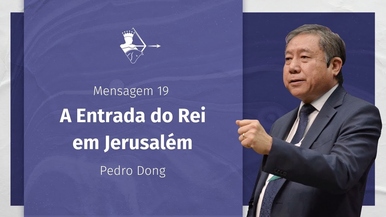 M. 19 - A Entrada do Rei em Jerusalém | Pedro Dong