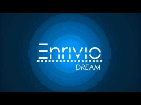 Enrivio - Dream (Original Mix)