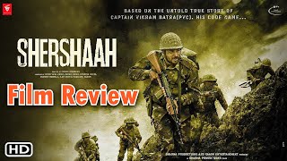 Shershah movie review by Saahil Chandel | Siddharth Malhotra | Kiara Advani