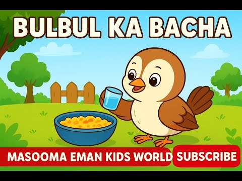 Bulbul Ka Bacha | Urdu Kids Poem | Nursery Rhyme for Children | Masooma Eman Kids World
