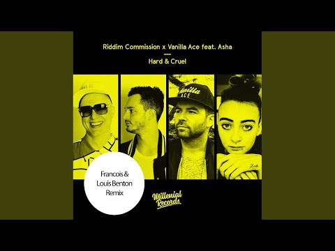 Hard & Cruel (Francois & Louis Benton Remix)