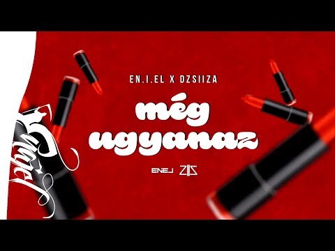 ENÁJEL X DZSIIZA - Még Ugyanaz (NIL®)