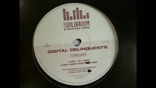Digital Delinquents - Forever (Gareth Emery Remix) [2004]