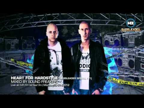 Sound Freakerz - Heart for Hardstyle (Bassleader Special #1)