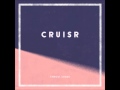 CRUISR - Throw Shade 