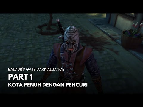 BERSIH-BERSIH SELOKAN | BALDUR'S GATE DARK ALLIANCE | PART 1 | ANDROID