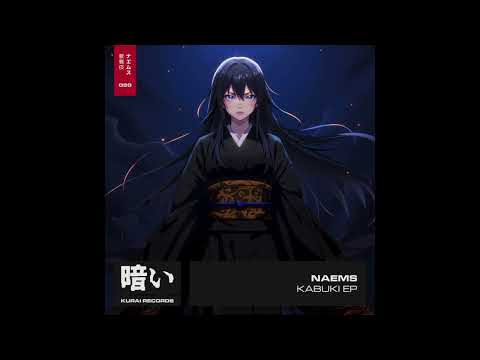 NAEMS – Kabuki (Acid Techno // Peak Time Techno)