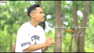 Download lagu BENTANGAN PERJALANAN // COVER RANGGA KEHI (Lagu Rohani ) mp3