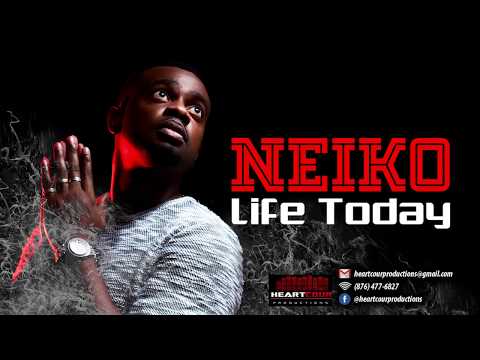 Neiko - Life Today