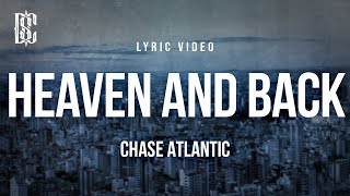 Download lagu Chase Atlantic - Heaven and Back | Lyrics mp3 Download lagu Chase Atlantic - Heaven and Back | Lyrics mp3