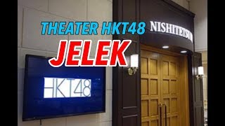 YONA I FOLLOW YOU #JAPANTRY, HAKATA FUKUOKA, TEATER HKT48