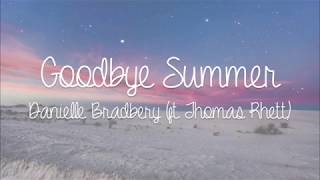 ✺ Goodbye Summer by Danielle Bradbery ✺ LYRIC VIDEO ✺