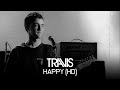 Travis - Happy 