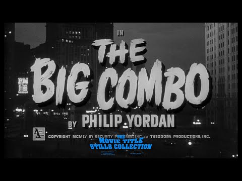 The Big Combo (1955) title sequence