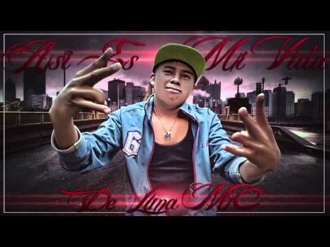 Así Es Mi Vida - De Luna Mc "YP RECORDS"
