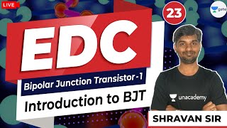 Introduction to BJT | L - 23 | Bipolar Junction Transistor - 1 | Electronic Devices | GATE/ESE 2021