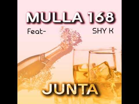 Mulla 168 - Feat. Shy K - Junta (2017)
