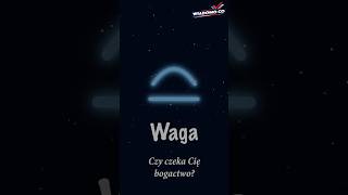 Waga ♎ Czy czeka Cię bogactwo? 💰
