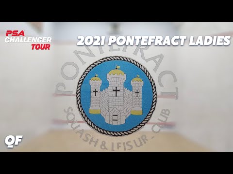 Live Squash: 2021 Pontefract Ladies 3k Challenger 2  - QF