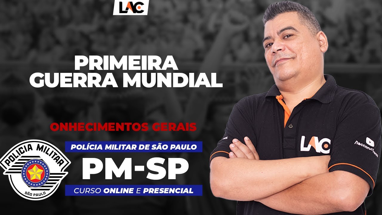 PM SP 2023 - Primeira Guerra Mundial - História