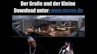 Mc.Rex feat. Deso Dogg - Der Große und der Kleine www.mcrex.de