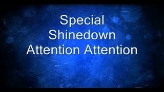 &quot;SPECIAL&quot; - SHINEDOWN - OFFICIAL LYRICS