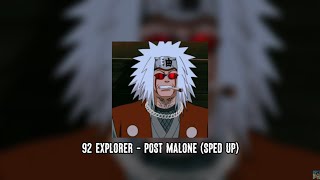 92 Explorer - Post Malone (Sped Up Version)