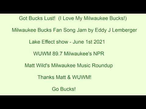 Got Bucks Lust - WUWM 88.9 FM Lake Effect Show