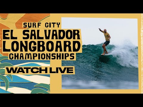🔴 LIVE - Surf City El Salvador Longboard Championships 2025
