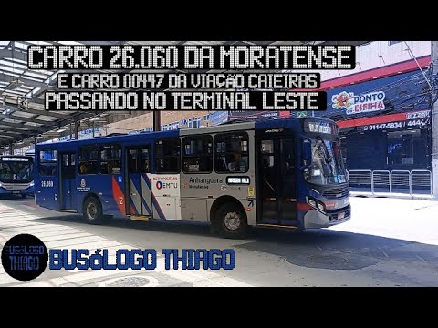 CARRO 26.060 DA MORATENSE E CARRO 00447 DA VIAÇÃO CAIEIRAS PASSANDO NO TERMINAL LESTE #onibusbrasil