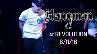 Hangman (Live at Revolution 6/11/16)
