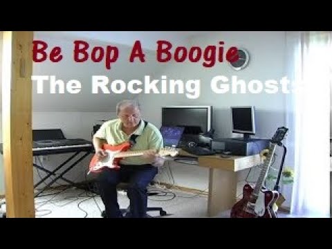 Be Bop A Boogie (The Rocking Ghosts)