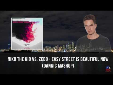 Easy Street Is Beautiful Now (Dannic Mashup)