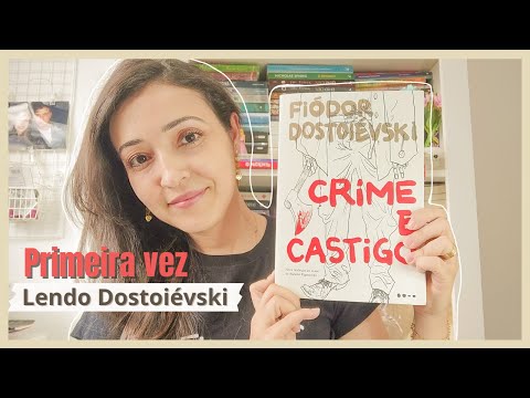 CRIME E CASTIGO - Fidor Dostoivski | Kelen Vasconcelos