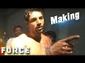 Force John Abraham Shirtless Fight Scene Making