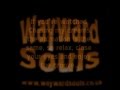 Don't deny your love - Wayward Souls