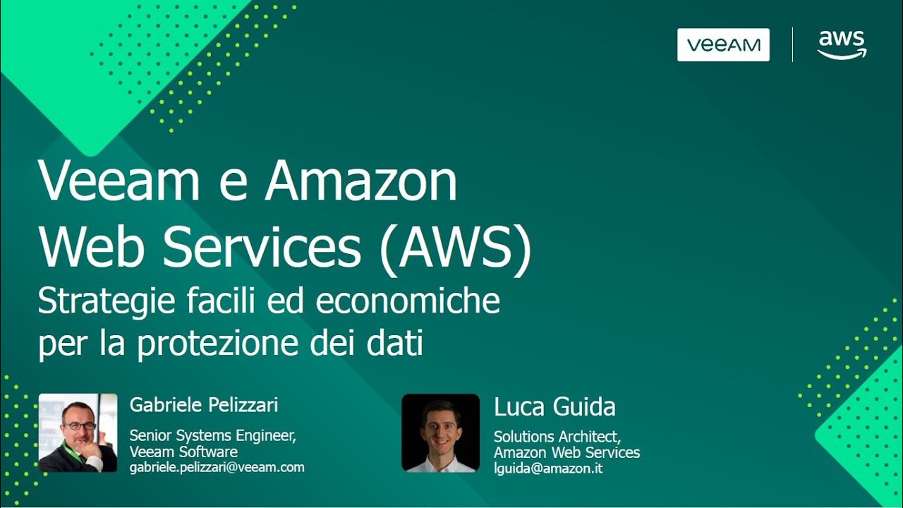 Veeam & AWS: Strategie facili ed economiche per la protezione dei dati video