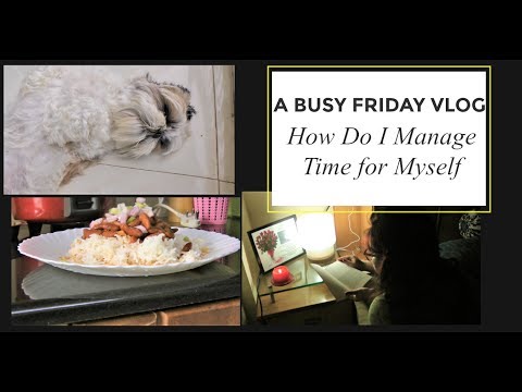 A Busy Friday Vlog | How Do I Manage Time For Myself | Easy Rajma Chawal Recipe Video
